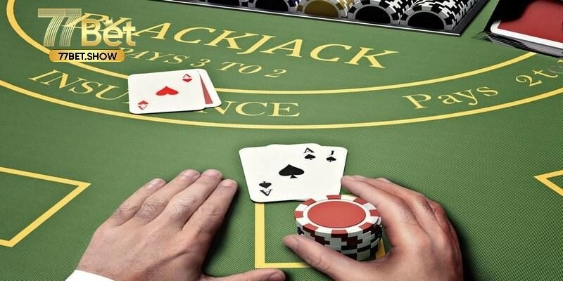 cách chơi Blackjack