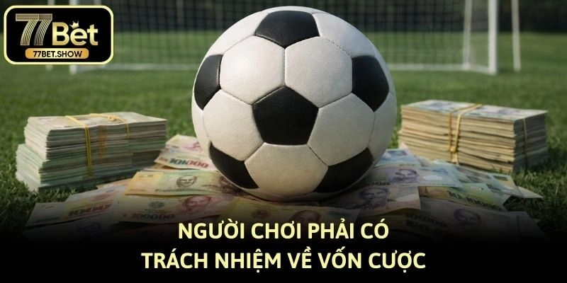 Nội dung chơi có trách nhiệm chi tiết tại 77BET