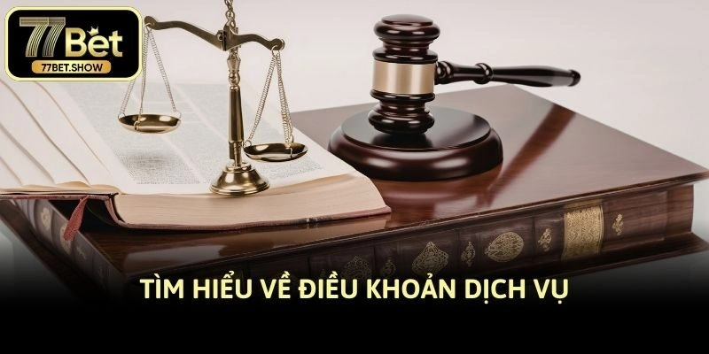 Tìm hiểu về điều khoản dịch vụ